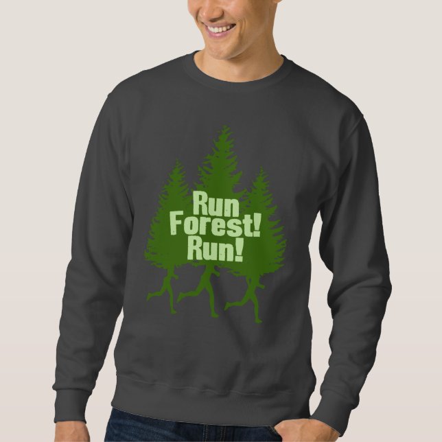 Lassen Sie Waldlauf laufen Sweatshirt (Vorderseite)