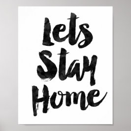 Lassend Bleibe-Zuhause Poster