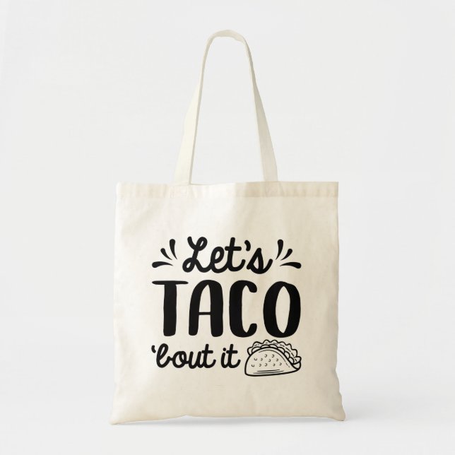 Lassend Taco "Bout It Tragetasche (Vorne)