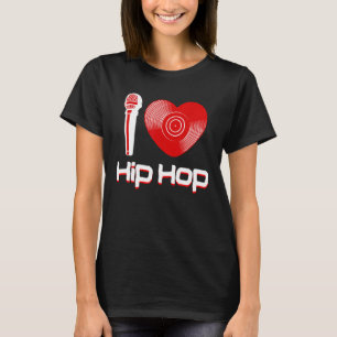 Lässig I Liebe Hip Hop Music Rap Fan Breakdance Dj T-Shirt