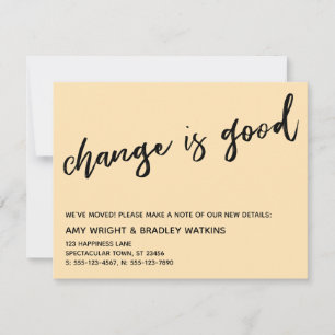 Lässige Änderung ist gut Peach New Address Card Mitteilungskarte