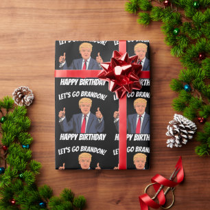 LASS'S BRANDON TRUMP BIRTHDAY WRAPPING PAPIER GEHE GESCHENKPAPIER