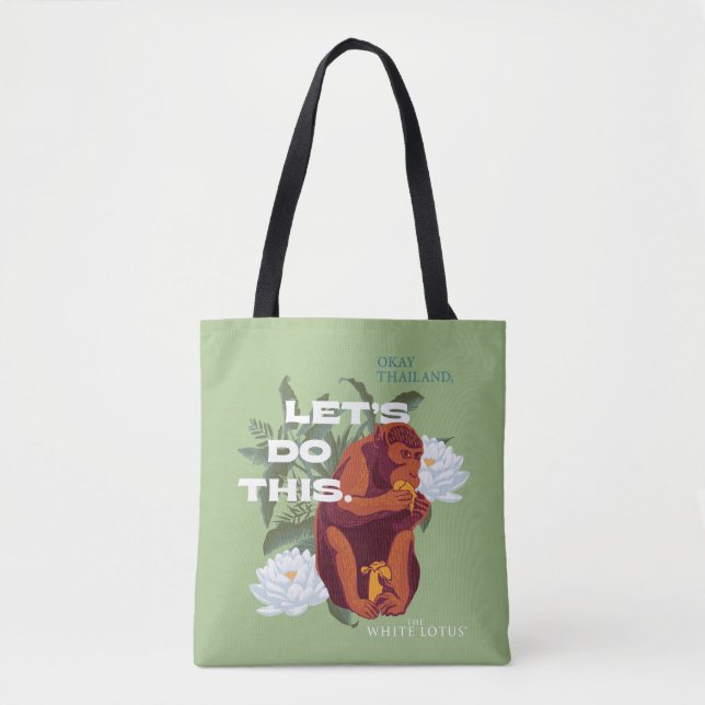 "Lass's Do This"-Affe - Der weiße Lotus Tasche (Vorderseite)