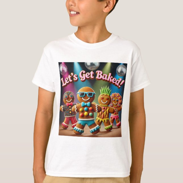 Lass's Get Baked! - Funny Dancing Gingerbread Chri T-Shirt (Vorderseite)