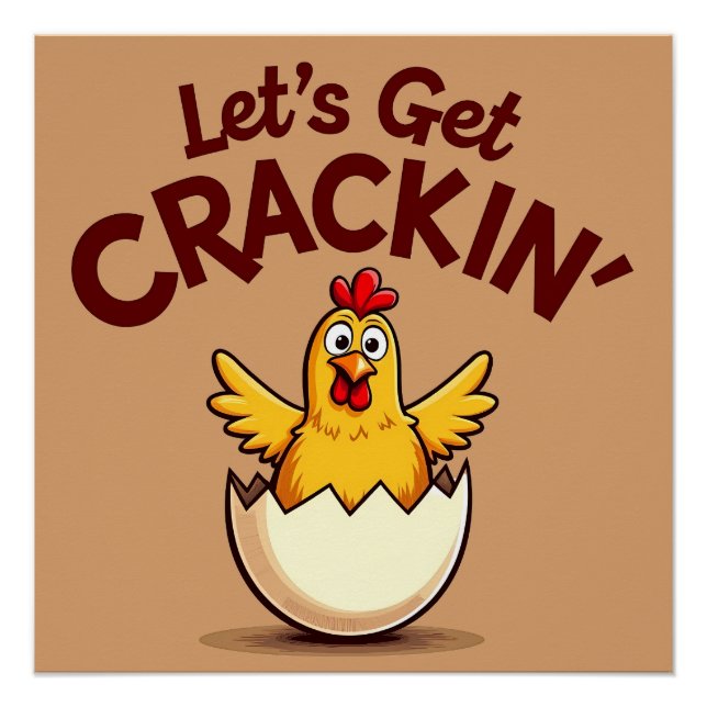 Lass's Get Crackin's Funny Chicken Farm Pun Poster (Vorderseite)