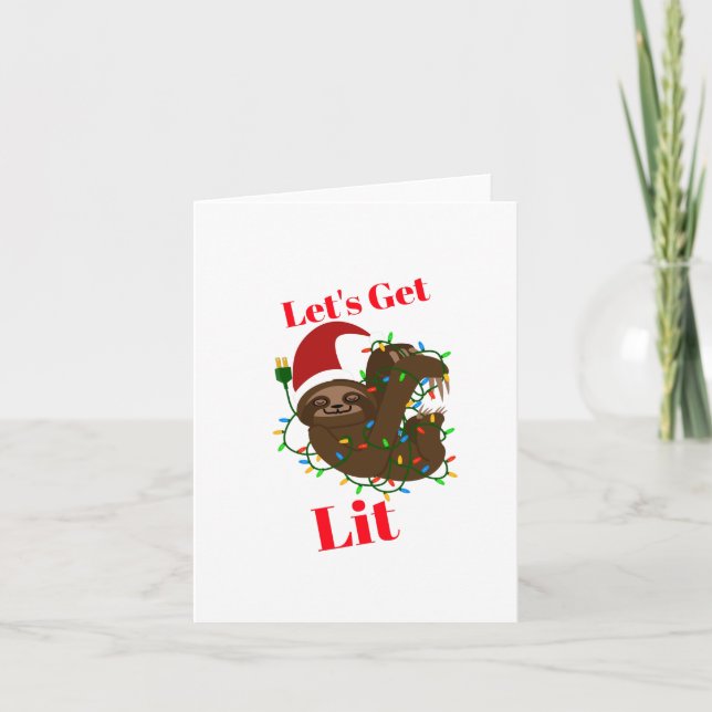 Lass's Get Lit Christmas Sloth Karte (Vorderseite)