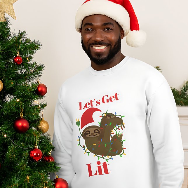 Lass's Get Lit Christmas Sloth Sweatshirt (Von Creator hochgeladen)