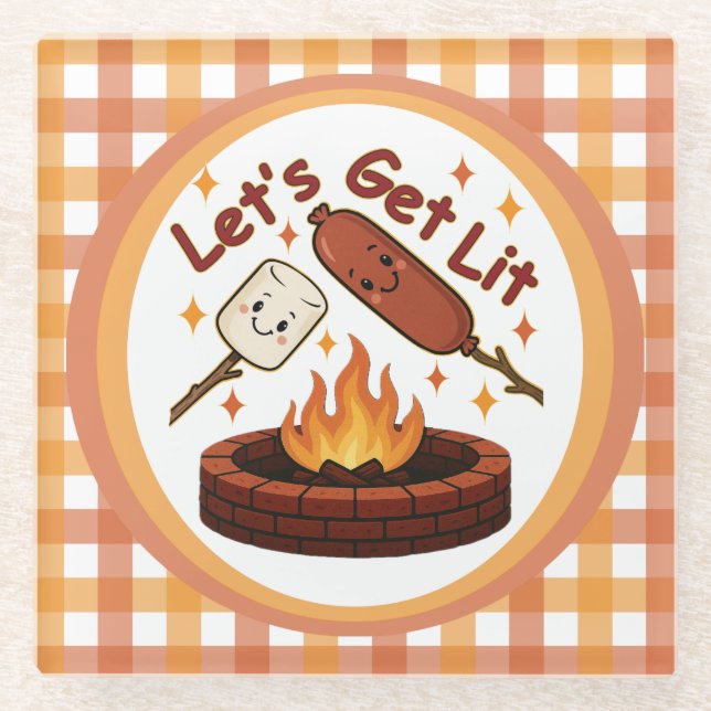 Lass's Get Lit Firepit - Niedlicher Marshmallow &  Glasuntersetzer (Vorderseite)