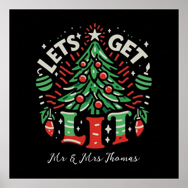 Lass's Get Lit Funny and Festive Party Ideas Poster (Vorne)