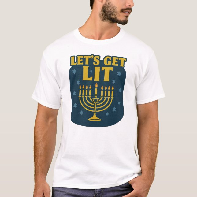 Lass's Get Lit Hanukkah T-Shirt (Vorderseite)