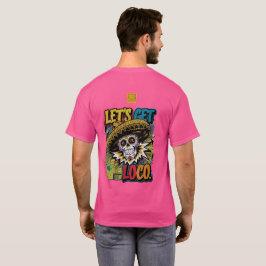 Lass's Get Loco T-Shirt
