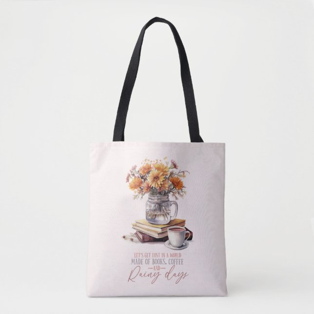 Lass's Get Lost - Bücher, Kaffee & Rain Rustikal Tasche (Vorderseite)
