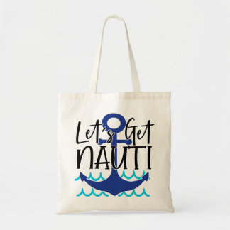 Lass's get nauti tragetasche