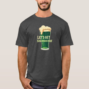 Lass's Get Shamrocked Funny Irish Design T-Shirt