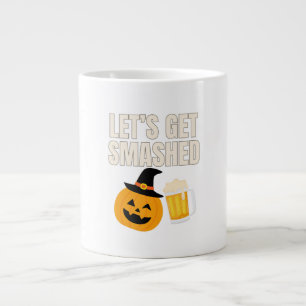 Lass's Get Smashed Funny Halloween Coffee Tasse