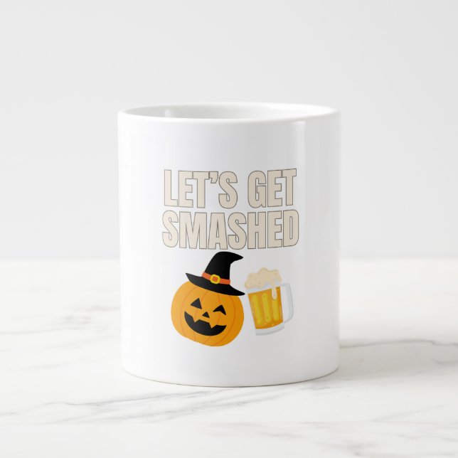 Lass's Get Smashed Funny Halloween Coffee Tasse (Vorderseite)