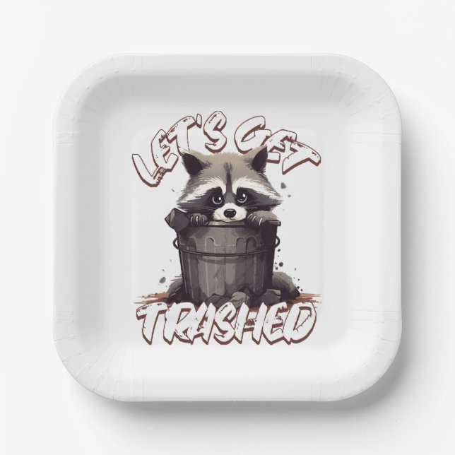 Lass's Get Trashed Pappteller (Vorderseite)