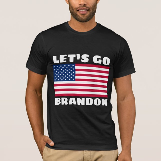 LASS'S GO BRANDON FUNNY BIDEN T - SHIRT T-SHIRTS (Vorderseite)