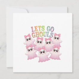 Lass's Go Ghouls - Niedlich & Funny Halloween Einladung