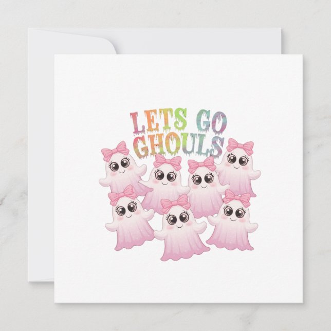 Lass's Go Ghouls - Niedlich & Funny Halloween Einladung (Vorderseite)