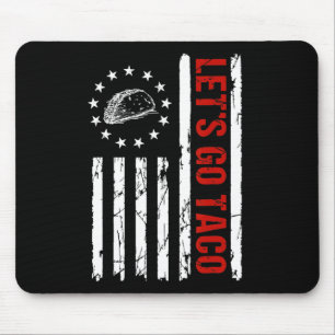 Lass's Go Taco - Immer Hühner aus den sonnigen Nah Mousepad