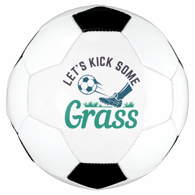 Lass's Kick Einige Gras Fußball (Vorderseite)