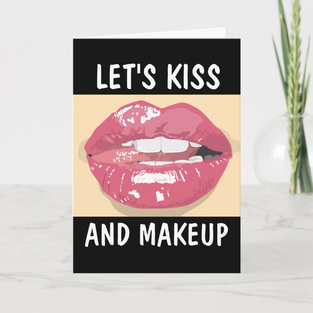 LASS'S KISS UND MAKEUP-KARTE FÜR IHN KARTE (Vorderseite)