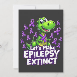 Lass's Make Epilepsy Extinct Awareness Dinosaurier Feiertagskarte