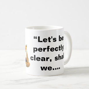 Lass's Sei perfekt klar - Fox Quote Kaffeetasse