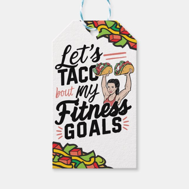 Lass's Taco "über meine Fitness will lustige Entsc Geschenkanhänger (Vorderseite)