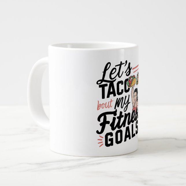Lass's Taco "über meine Fitness will lustige Entsc Jumbo-Tasse (Vorderseite Links)