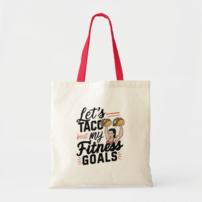 Lass's Taco "über meine Fitness will lustige Entsc Tragetasche (Vorne)