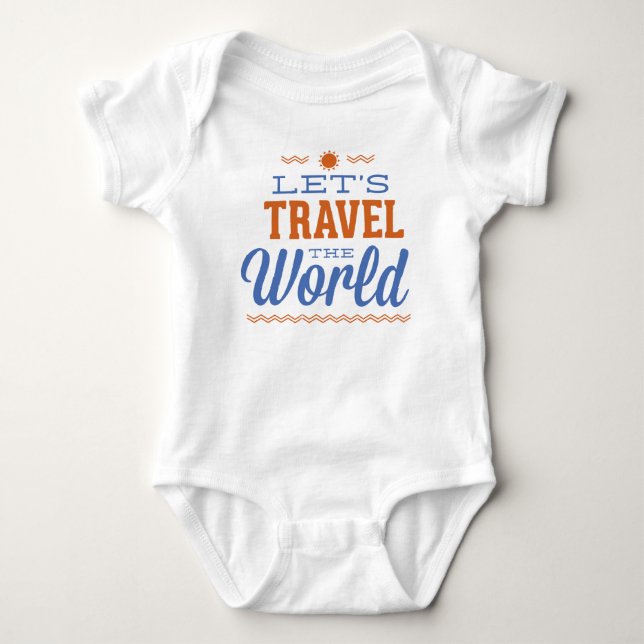 Lass's Travel The World Baby Strampler (Vorderseite)