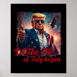 Lasst den 4. Juli beginnen, lustiger Trump, amerik Poster
