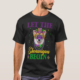 Lasst den Schabernack beginnen Mardi Gras Corgi Hu T-Shirt