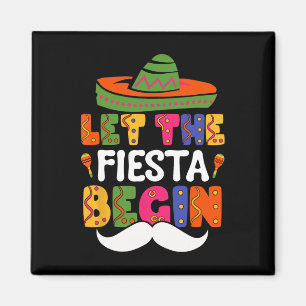 Lasst die Fiesta beginnen Lustiger Cinco De Mayo M Magnet