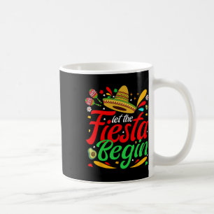 Lasst die Fiesta beginnen Lustiges Cinco De Mayo M Kaffeetasse
