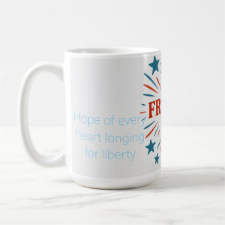 Lasst die Freiheit erklingen Kaffeetasse