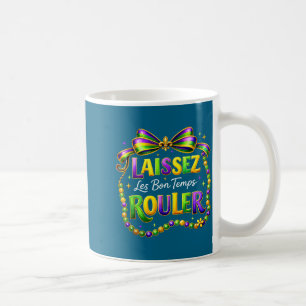 Lasst die guten Zeiten am Mardi Gras rollen Coquet Kaffeetasse