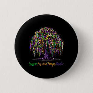 Lasst die guten Zeiten rollen Mardi Gras Baum Perl Button