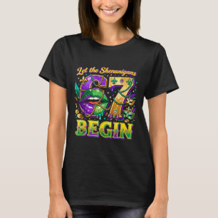 Lasst die Mardi-Gras-Scherze 67 beginnen Zitat _2 T-Shirt