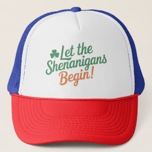 Lasst die Schelmereien beginnen Lustig Irish St Pa Truckerkappe