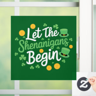 Lasst die Schelmereien beginnen Lustiger St. Patri Fensteraufkleber