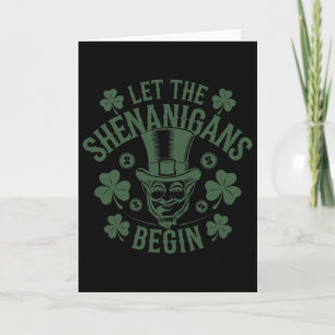Lasst die Schelmereien beginnen Lustiger St. Patri Karte
