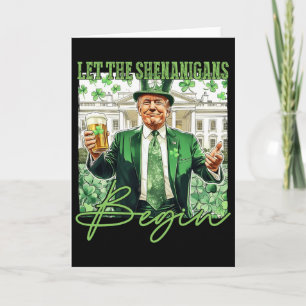 Lasst die Schelmereien beginnen Trump St. Patrick' Karte
