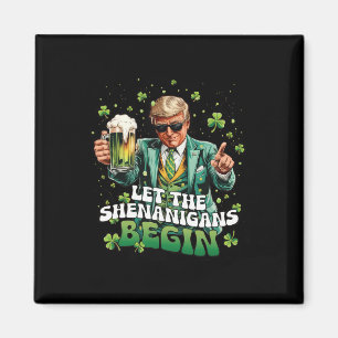 Lasst die Schelmereien beginnen Trump St. Patrick' Magnet