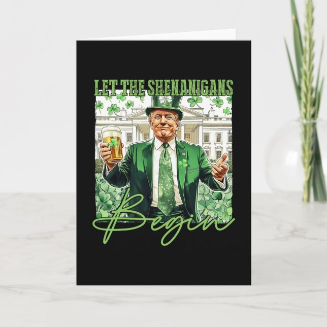 Lasst die Schurkereien beginnen Trump St. Patrick' Karte (Vorderseite)