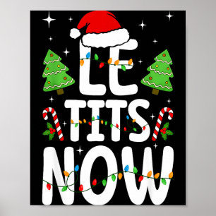 Lasst es jetzt schneien Lustiges Weihnachten Winte Poster