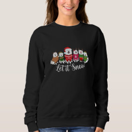 Lasst es schneien! sweatshirt