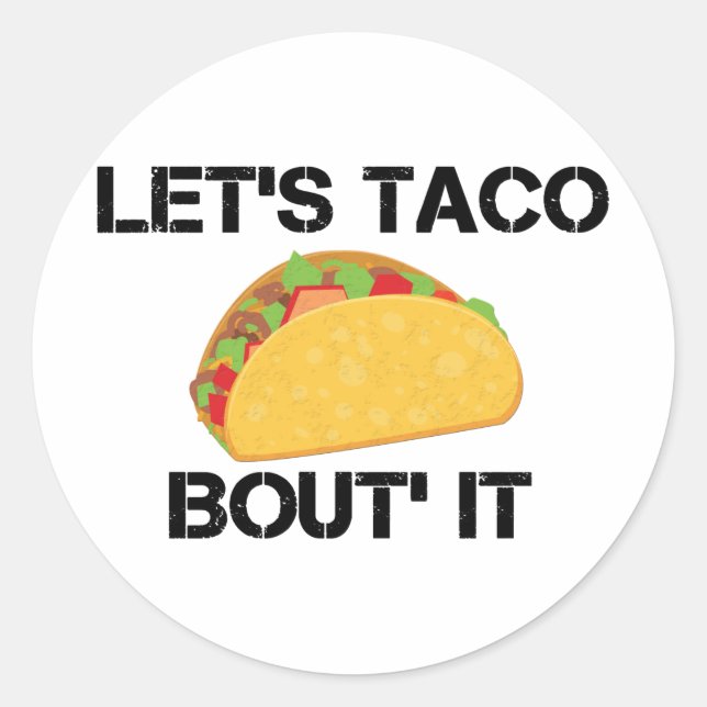 Lasst es uns taco machen runder aufkleber (Vorderseite)